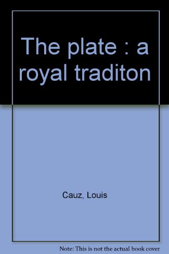 Imagen de archivo de The plate : a royal traditon a la venta por Better World Books