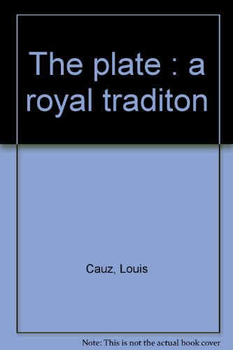 Stock image for The plate : a royal traditon for sale by Better World Books