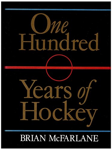 Imagen de archivo de One Hundred Years of Hockey a la venta por Wonder Book