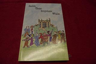 Stock image for Inside These Greystone Walls: An Anectdotal History of the University of Saskatchewan for sale by Tsunami Books