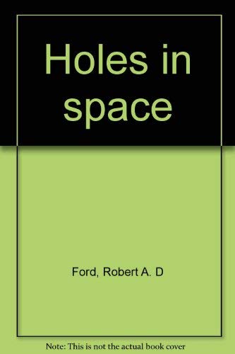 Imagen de archivo de Holes in Space a la venta por The Second Reader Bookshop