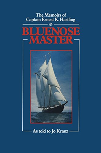 Imagen de archivo de Blue Nose Master: The Memoirs of Captain Ernest K. Hartling a la venta por Walther's Books