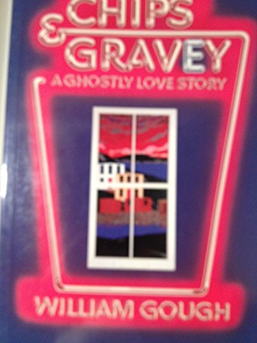 Beispielbild fr Chips & Gravey: a Ghostly Love Story zum Verkauf von B-Line Books
