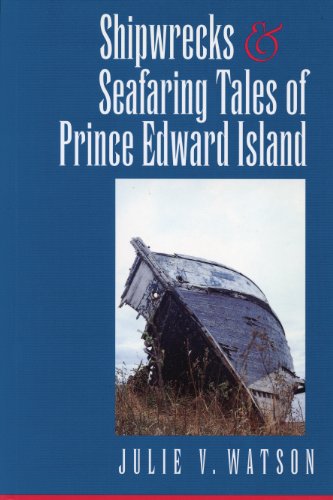 9780888821669: Shipwrecks and Seafaring Tales of Prince Edward Island