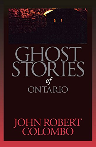 Stock image for Ghost Stories of Ontario for sale by Better World Books