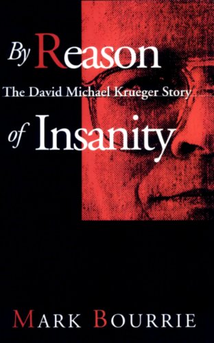 9780888821966: By Reason of Insanity: David m Kruegar Story