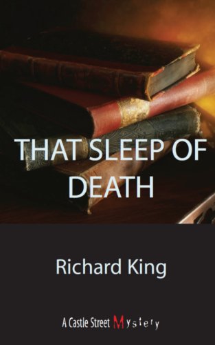 Stock image for That Sleep of Death: A Castle Street Mystery for sale by LONG BEACH BOOKS, INC.