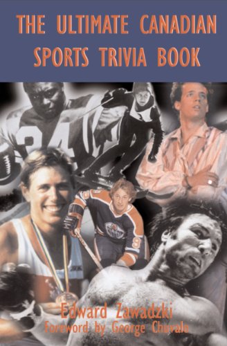 Stock image for The Ultimate Canadian Sports Trivia Book for sale by Better World Books: West
