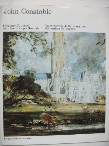 Imagen de archivo de John Constable : Salisbury Cathedral from the Bishop's Grounds / La Cathedrale de Salisbury Vue des Jardins de l'Eveche a la venta por G.J. Askins Bookseller