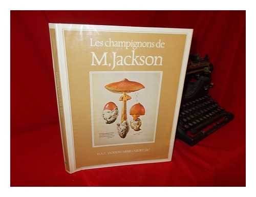 Stock image for LES CHAMPIGNONS DE M.JACKSON for sale by HISTOLIB - SPACETATI