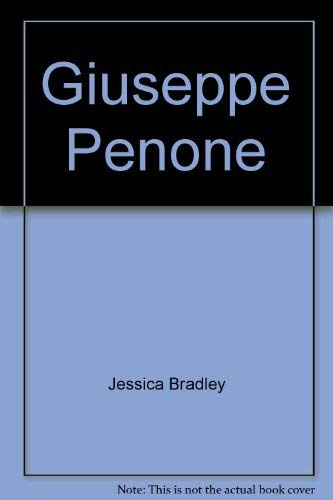 Giuseppe Penone. Hrsg.: Jessica Bradley - Penone, Giuseppe