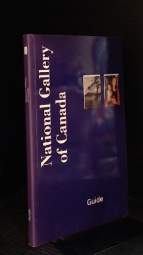 Beispielbild fr National Gallery of Canada Guide zum Verkauf von Better World Books