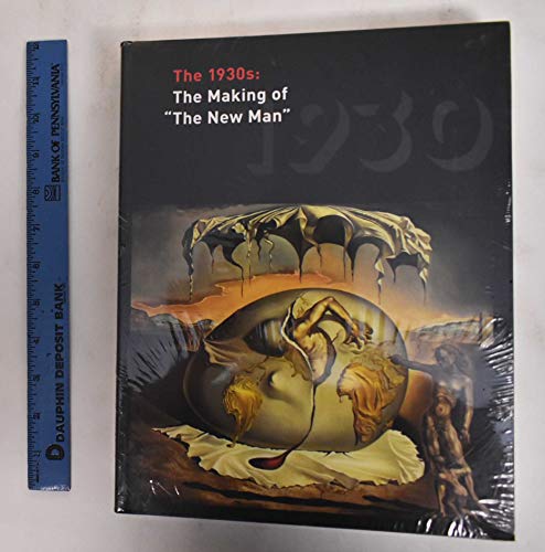 Imagen de archivo de The 1930s: The Making of the New Man a la venta por Ethan Daniel Books