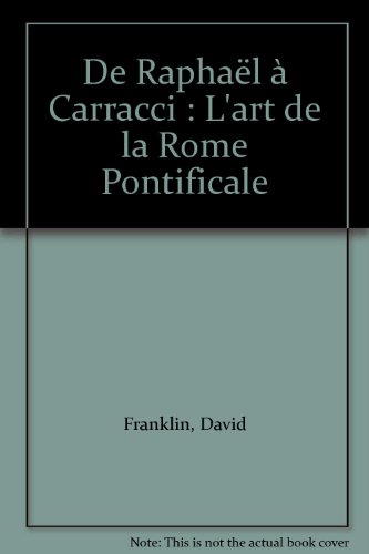 9780888848680: De Raphal  Carracci : L'art de la Rome Pontificale