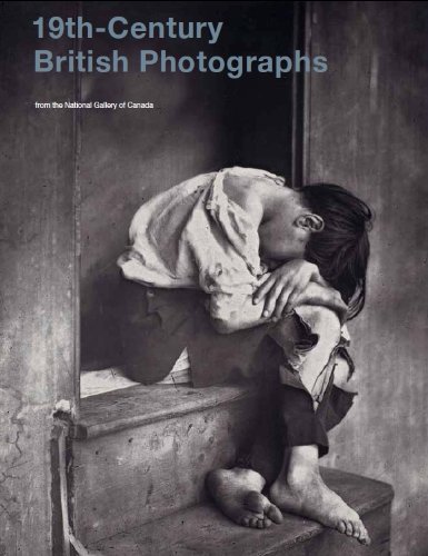 Stock image for 19th-Century British Photographs from the National Gallery of Canada for sale by Better World Books