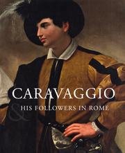 Stock image for CARAVAGGIO, his FOLLOWERS in ROME * for sale by L. Michael