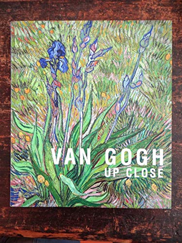 Stock image for Van Gogh; Up Close for sale by BISON BOOKS - ABAC/ILAB