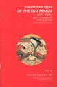 Imagen de archivo de Figure paintings of the Edo Period (1615-1868): With an emphasis on Ukiyo-e painting, the Bunzo Nakanishi Collection, October 8-December 6, 1987 a la venta por Books From California