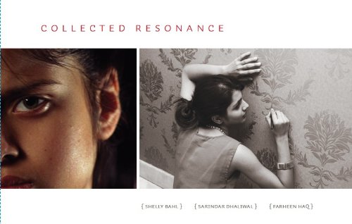 Beispielbild fr Collected Resonance: Shelly Bahl, Sarindar Dhaliwal, Farheen HaQ zum Verkauf von Russell Books