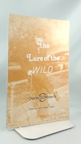 Beispielbild fr THE LURE OF THE WILD; Three Animal Stories zum Verkauf von Harry E Bagley Books Ltd