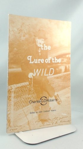 Stock image for THE LURE OF THE WILD; Three Animal Stories for sale by Harry E Bagley Books Ltd