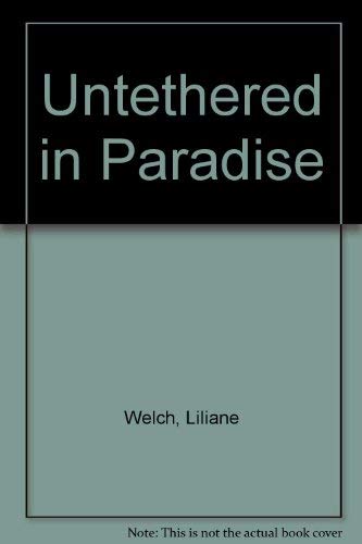 9780888872043: Untethered in Paradise