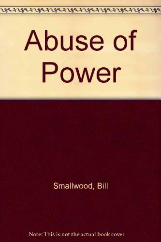 9780888872814: Abuse of Power