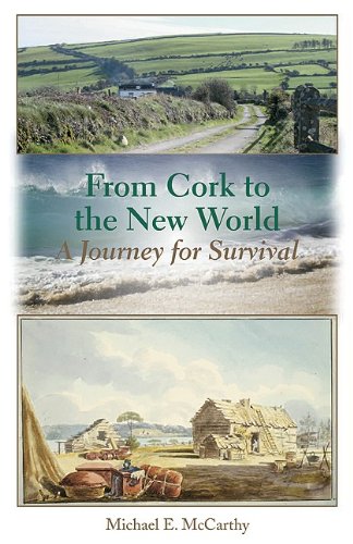 Stock image for From Cork to the New World : A Journey for Survival for sale by Better World Books