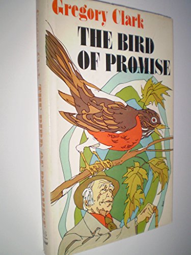 Stock image for The Bird Of Promise for sale by M. W. Cramer Rare and Out Of Print Books