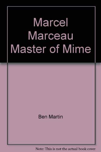 Beispielbild fr Marcel Marceau Master of Mime zum Verkauf von ThriftBooks-Atlanta