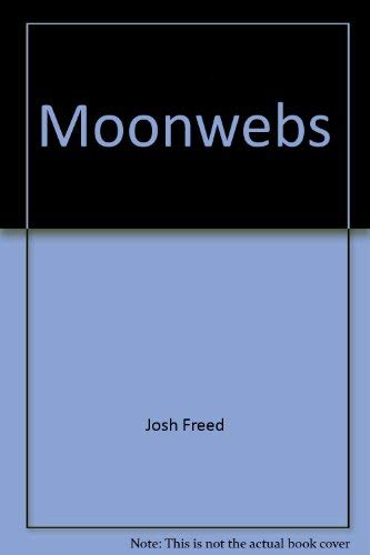9780888930187: Moonwebs: Journey into the mind of a cult