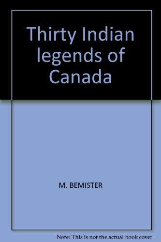 Beispielbild fr Thirty Indian Legends of Canada zum Verkauf von Small World Books