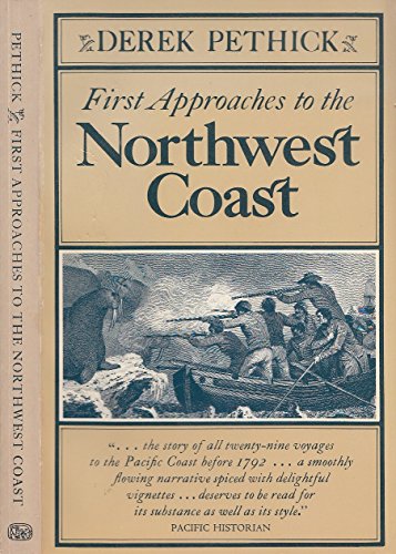 Imagen de archivo de First approaches to the North-West coast a la venta por WorldofBooks