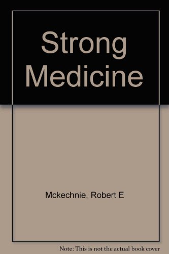9780888940742: Strong Medicine