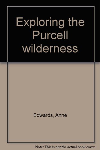 9780888941763: Title: Exploring the Purcell wilderness