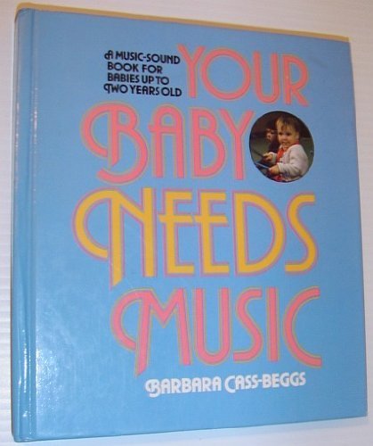 Imagen de archivo de Your baby needs music a la venta por ThriftBooks-Dallas