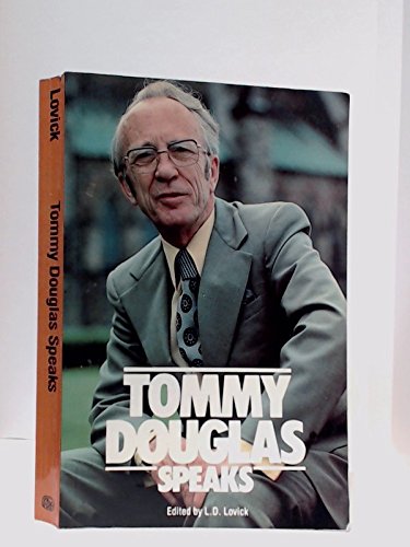 Tommy Douglas Speaks