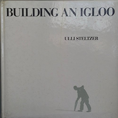 9780888943255: Building an Igloo