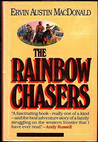 9780888943699: The rainbow chasers