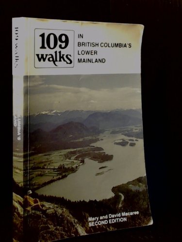 9780888943804: 109 walks in British Columbia's Lower Mainland