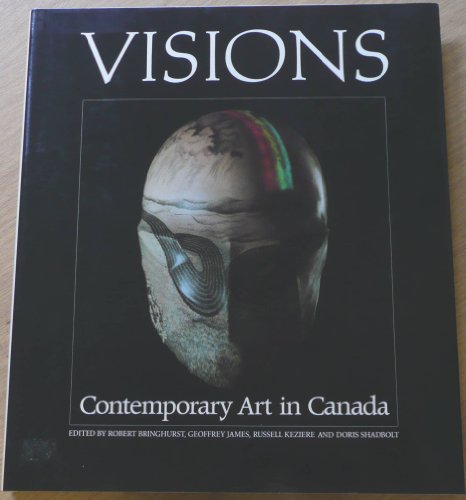 9780888943927: Visions: Contemporary Art in Canada