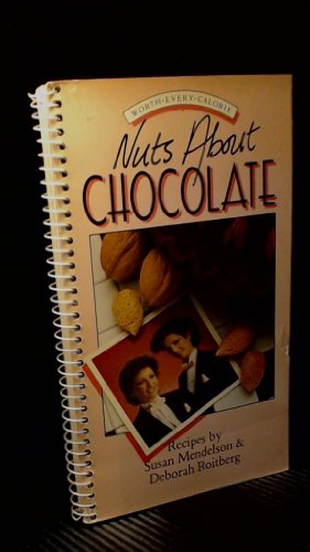Beispielbild fr NUTS ABOUT CHOCOLATE zum Verkauf von J. W. Mah