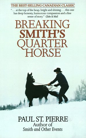 Stock image for Breaking Smith's Quarter Horse for sale by HPB-Ruby