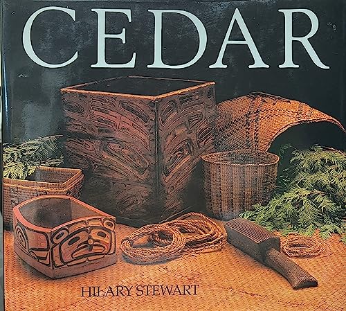 Stock image for Cedar: Tree of Life to the Northwest Coast Indians for sale by Bahamut Media