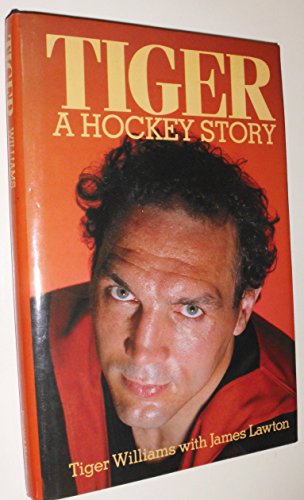 Beispielbild fr Tiger : A Hockey Story zum Verkauf von Better World Books