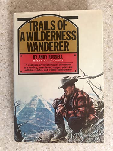 9780888945952: Trails of a wilderness wanderer