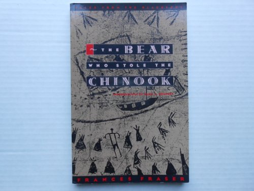 Beispielbild fr Bear Who Stole the Chinook: Tales from the Blackfoot zum Verkauf von ThriftBooks-Dallas
