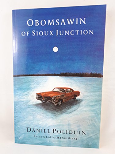 Stock image for Obomsawin of Sioux Junction for sale by Daedalus Books