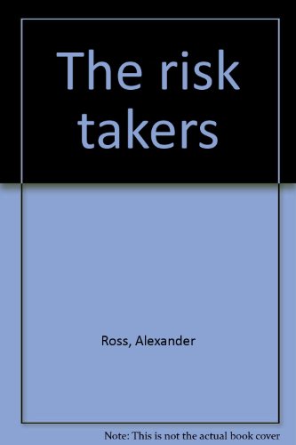 Stock image for The Risk Takers for sale by Better World Books: West