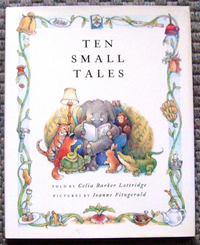 Beispielbild fr Ten Small Tales : Stories from Around the World zum Verkauf von Better World Books